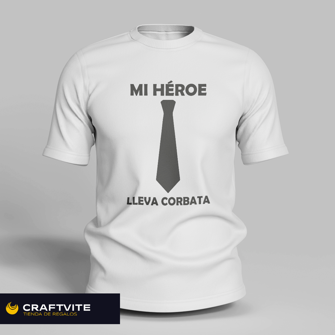 Camiseta: Mi héroe lleva corbata